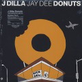 J Dilla / Donuts (10th Anniversary Edition)