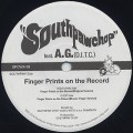 Southpawchop feat. A.G. / Finger Prints On The Records