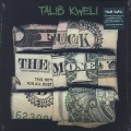 Talib Kweli / Fuck The Money