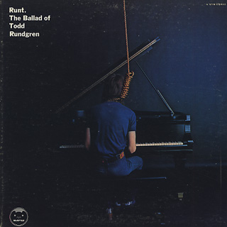 Runt.‎ / The Ballad Of Todd Rundgren