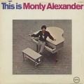 Monty Alexander / This Is Monty Alexander