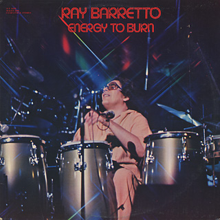 Ray Barretto / Energy To Burn