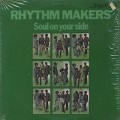 Rhythm Makers / Soul On Your Side