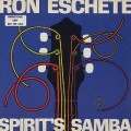 Ron Eschete / Spirit's Samba