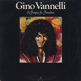 Gino Vannelli / A Pauper In Paradise
