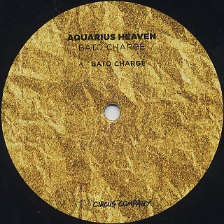 Aquarius Heaven / Bato Chargé label