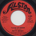 Betty Wright / Clean Up Woman c/w I'll Love You Forever