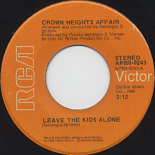 Crown Heights Affair / Leave The Kids Alone