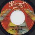 Gayle Adams / Your Love Is A Life Saver c/w You Brought It On Yourself