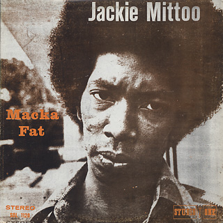 Jackie Mittoo / Macka Fat