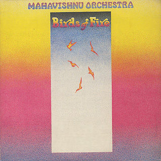 Mahavishnu Orchestra / Birds Of Fire front