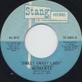 Moments / Sweet Sweet Lady c/w The Next Time I See You