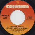 Ronnie Dyson / Just Don't Want To Be Lonely c/w Point Of No Return