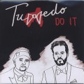 Tuxedo / Do It b/w So Good