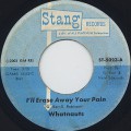 Whatnauts / I'll Erase Away Your Pain c/w Just Can't Lose Your Love-1
