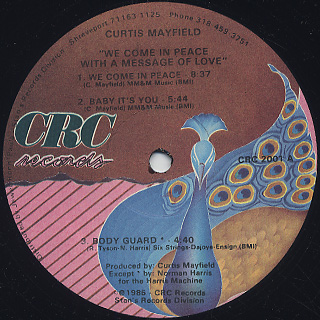 Curtis Mayfield / We Come In Peace With A Message Of Love label