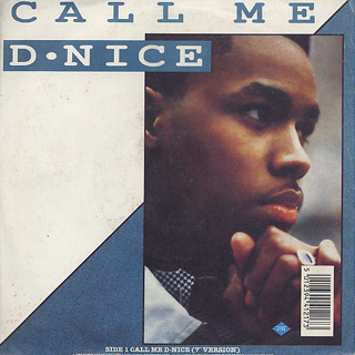 D Nice / Call Me c/w Crumbs On The Table