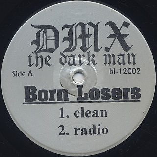 DMX / Born Losers