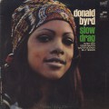 Donald Byrd / Slow Drag