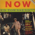 Ed Townsend / Now