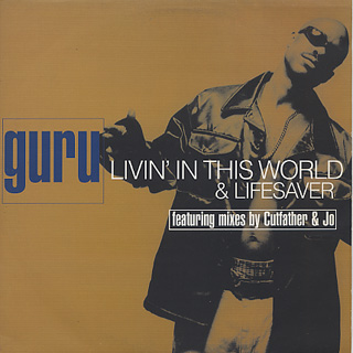 Guru / Livin' In This World front