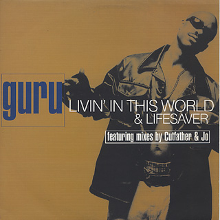 Guru / Livin' In This World