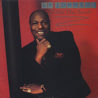 L. V. Johnson / I Got The Touch