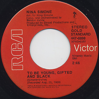 Nina Simone / To Be Young, Gifted And Black c/w Do What You Gotta Do