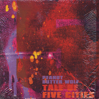 Peanut Butter Wolf / Tale of Five Cities