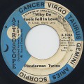 Ponderosa Twins / Why Do Fools Fall In Love c/w Bitter With The Sweet