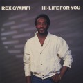 Rex Gyamfi / Hi-Life For You