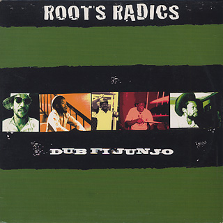 Roots Radics / Dub Fi Junjo