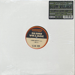 Slum Village / Climax (Girl Sh**)