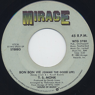 T.S. Monk / Bon Bon Vie (gimme The Good life) c/w Stay Free Of His Love front