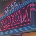 Zoom / Saturday, Saturday Night