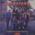 Joe Bataan / Mr. New York And The East Side Kids