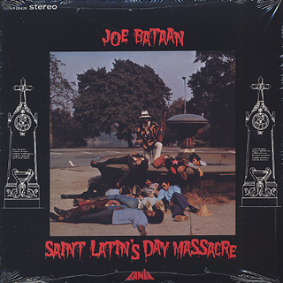 Joe Bataan / Saint Latin's Day Massacre