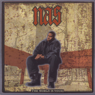 Nas / The World Is Yours front