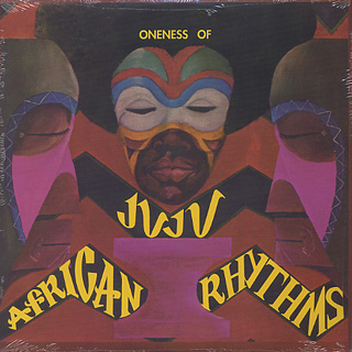 Oneness Of Ju Ju / African Rhythms