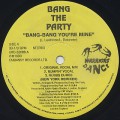 Bang The Party / Bang-Bang You're Mine