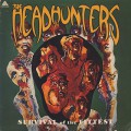 Headhunters / Survival Of The Fittest