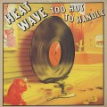 Heatwave / Too Hot To Handle