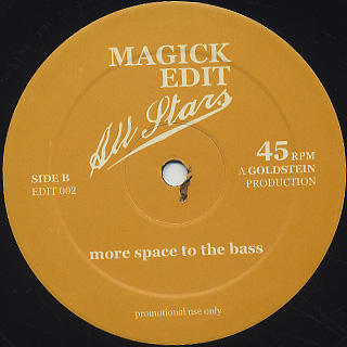 Magick Edit Allstars / Shades Of Who? c/w More Space To The Bass front