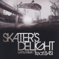 Matsuyama feat. Basi / Skater's Delight