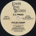 S.J. Press / He's My Friend