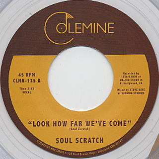Soul Scratch / Pacified c/w Look How Far We've Come back