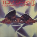 Tom Grant / You Hardly Know Me