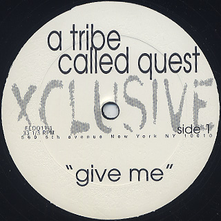 A Tribe Called Quest / Give Me front
