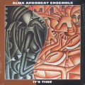 Alma Afrobeat Ensemble / It's Time