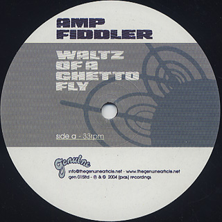 Amp Fiddler / Waltz Of A Ghetto Fly label
